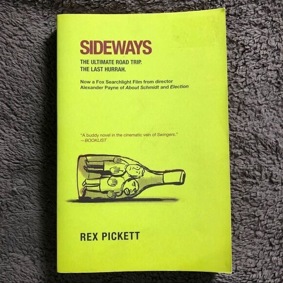 🔮 5/$25 Sideways by Rex Pickett - Picture 1 of 4